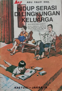 Hidup Serasi Di Lingkungan Keluarga