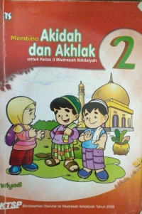 Membina Akidah dan Akhlak Kelas 2