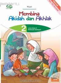 Membina Akidah dan Akhlak Kelas 2