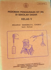 Pedoman Penggunaan KIT IPA Kelas 5