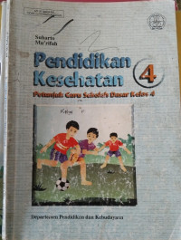 Pendidikan Kesehatan Petunjuk Guru Kelas 4