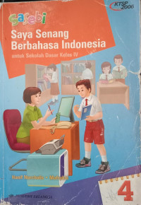 Saya Senang Berbahasa Indonesia Kelas IV