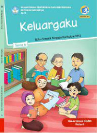 Tematik Kelas 1 Tema 4 (Keluargaku)