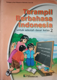 Terampil Berbahasa Indonesia Kelas 2