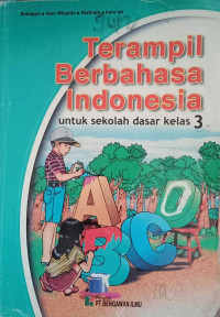 Terampil Berbahasa Indonesia Kelas 3