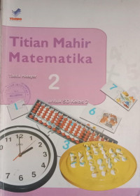 Titian Mahir Matematika Kelas 2